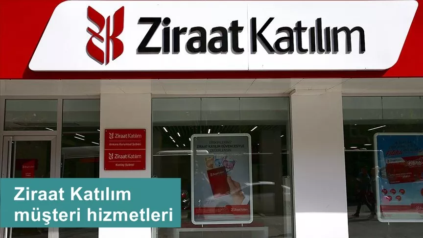 Ziraat Katılım Müşteri Hizmetleri:  0850 220 50 00