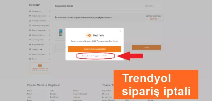 Trendyol sipariş iptali ve para iadesi nasıl yapılır?
