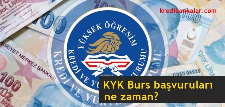 KYK Burs Başvuruları Ne Zaman 2022