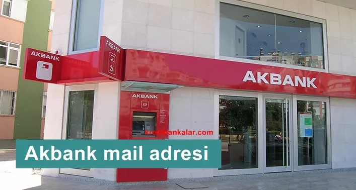 Akbank Mail Adresi (Akbank İletişim Formu)