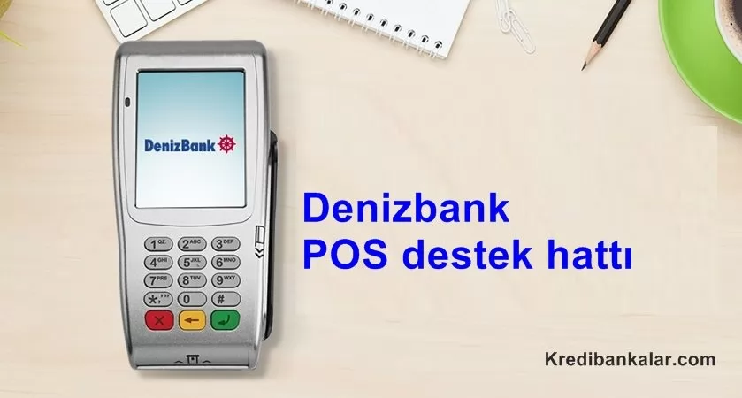 Denizbank POS Destek Hattı