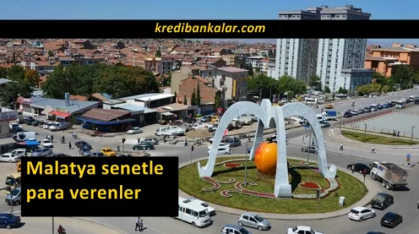 Malatya Senetle Para Verenler 2021