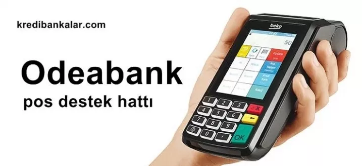 Odeabank Pos Destek Hattı